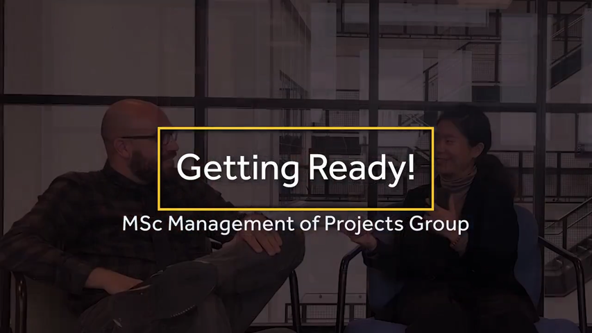 Dummy video preview image for video: Get Ready for MSc Management of Projects: Insider Advice from Lecturers and Students!